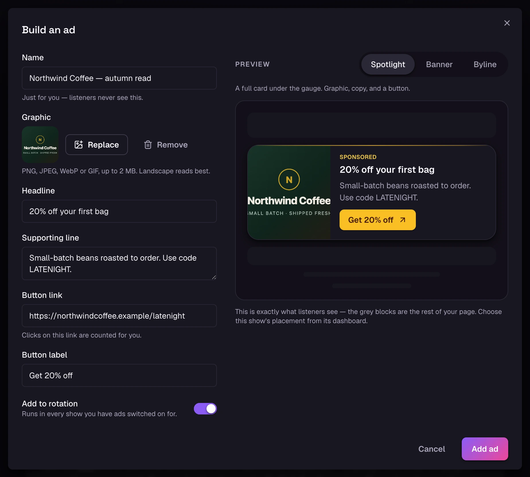 The Build an ad dialog. The left column holds Name, an uploaded graphic, Headline, Supporting line, Button link and Button label; the right shows a live Spotlight preview of the finished sponsor card.