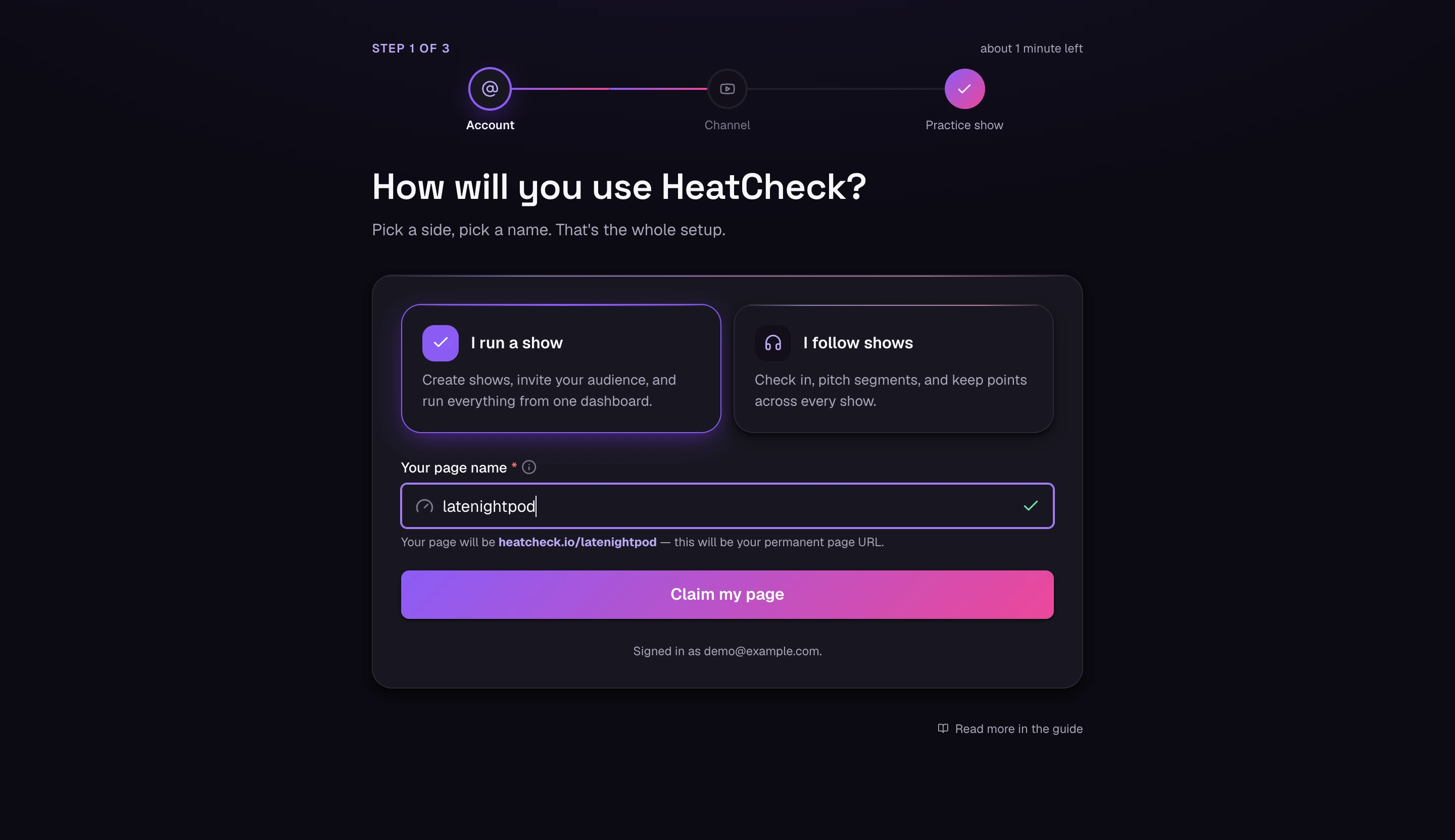 The first setup step. “I run a show” is selected, Your page name reads latenightpod, and the line underneath shows the page will be heatcheck.io/latenightpod.
